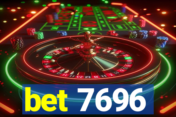 bet 7696